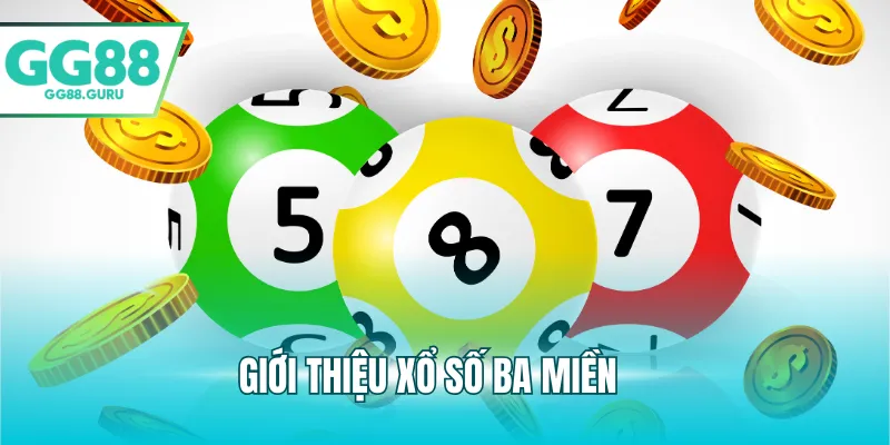 Giới thiệu xổ số ba miền
